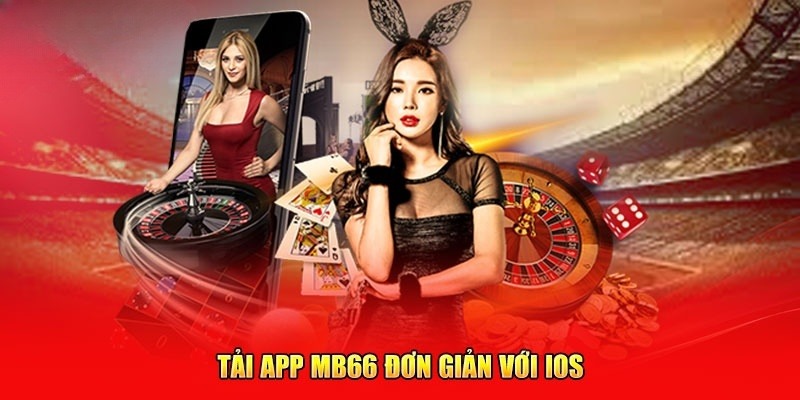 Tải app MB66 trên IOS khá dễ dàng cho hội viên